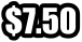 $7.50